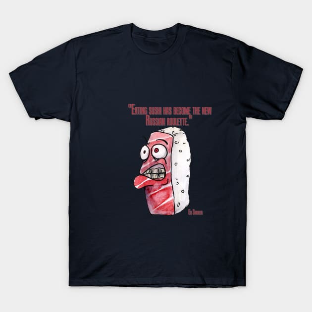 Sushi Roulette T-Shirt by SuperTatouille